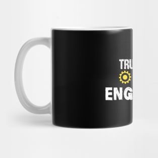 trust me I'm an engineer Mug